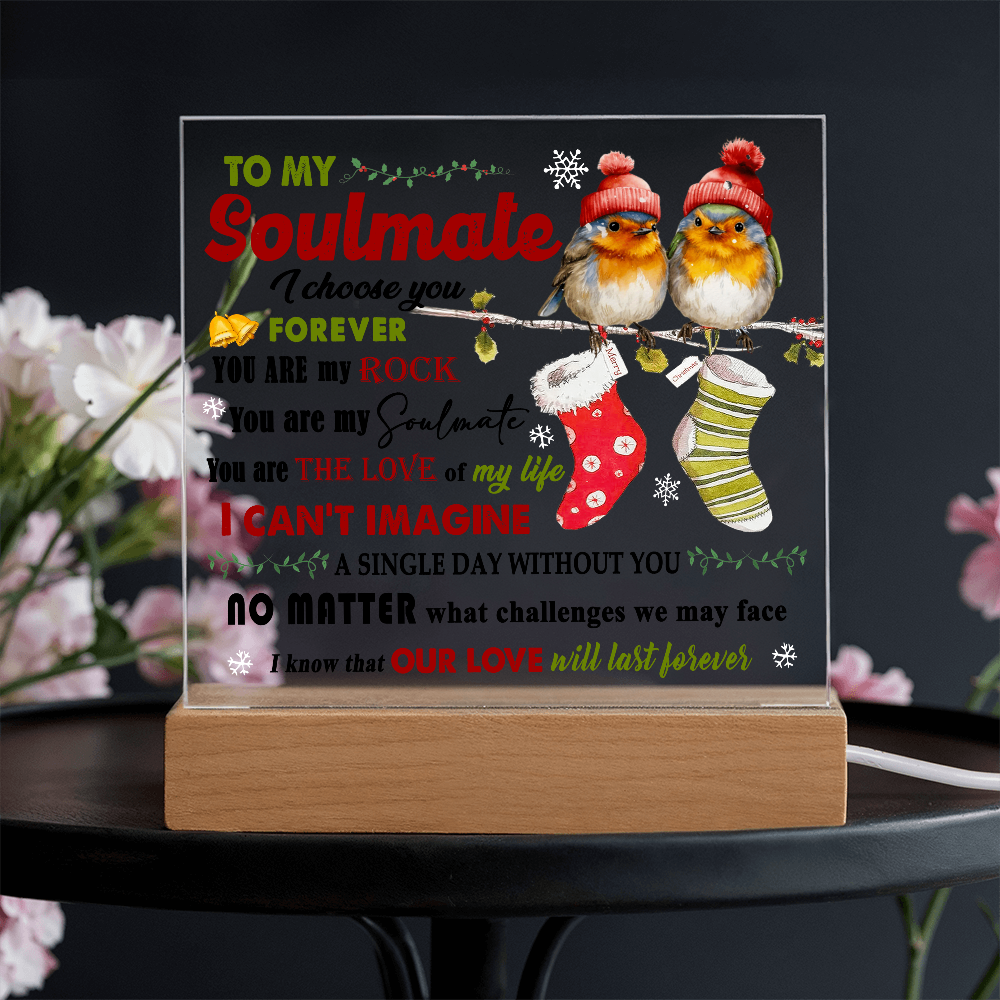 To My Soulmate Christmas Acrylic Plaque with LED Base – Romantic Holiday Gift