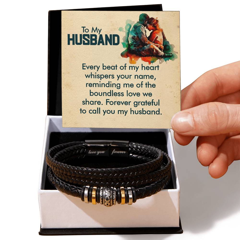 To My Husband – Every Beat of My Heart - Love You Forever Leather Bracelet