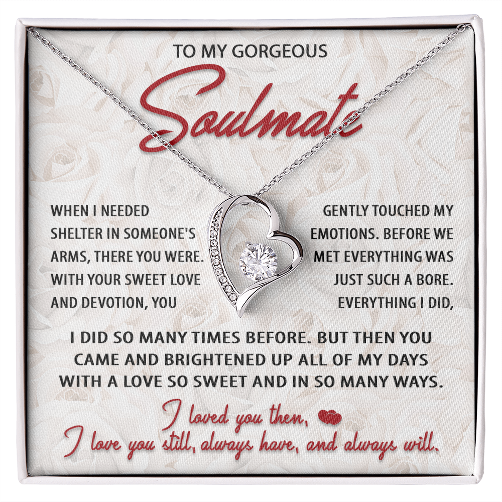 To My Gorgeous Soulmate – Sweet Love - Forever Love Heart Necklace with Message Card