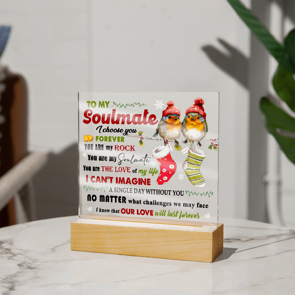 To My Soulmate Christmas Acrylic Plaque with LED Base – Romantic Holiday Gift