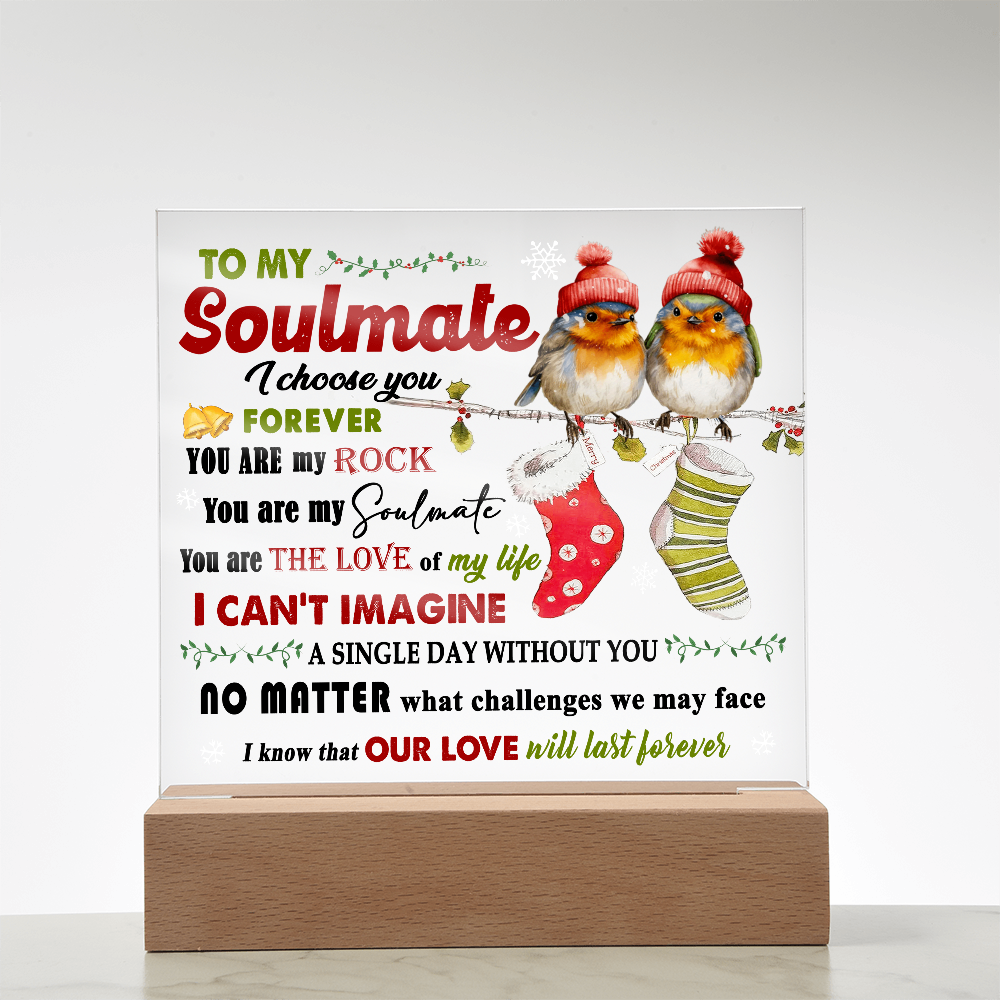 To My Soulmate Christmas Acrylic Plaque with LED Base – Romantic Holiday Gift