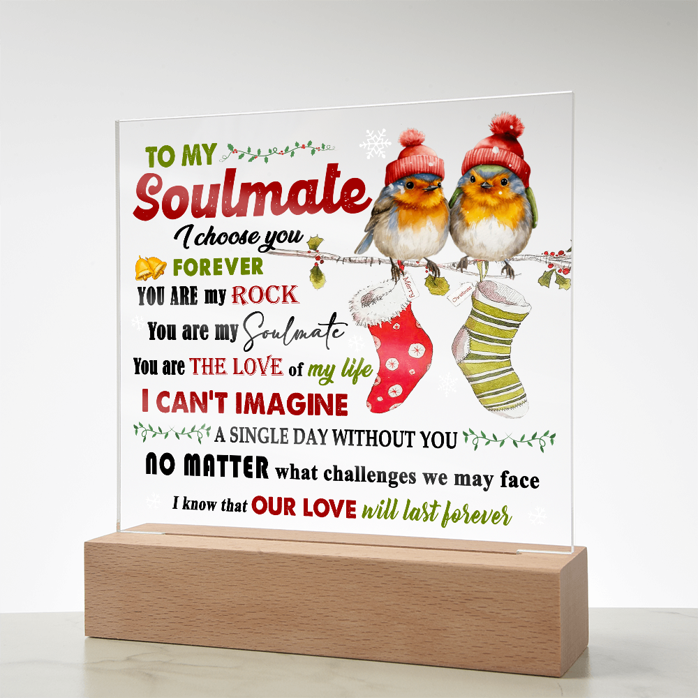 To My Soulmate Christmas Acrylic Plaque with LED Base – Romantic Holiday Gift