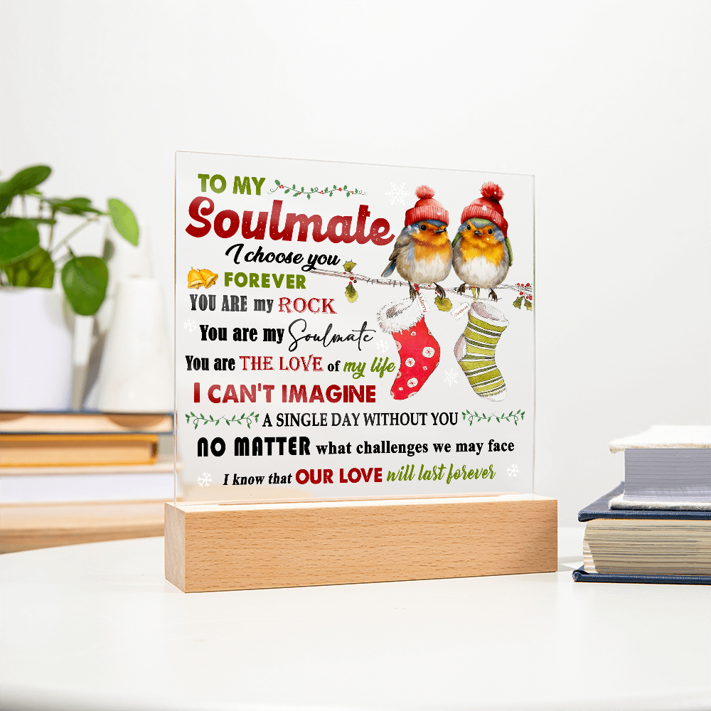 To My Soulmate Christmas Acrylic Plaque with LED Base – Romantic Holiday Gift