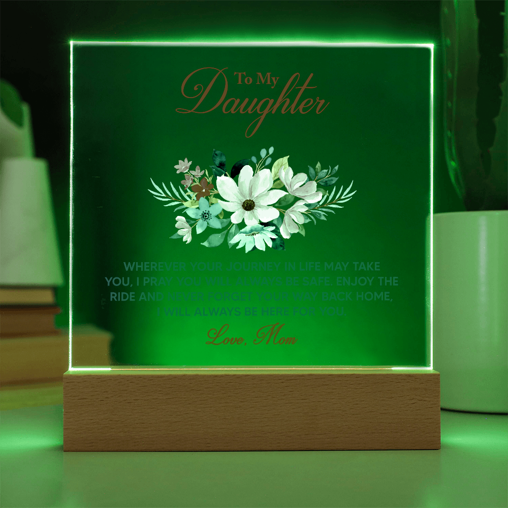 Acrylic Bundle - To my daughter, wherever your journey in life may take you