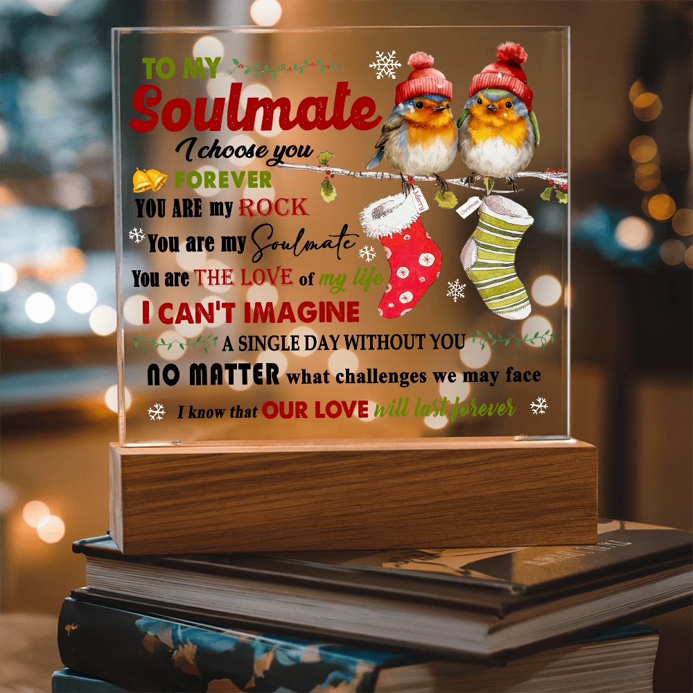 To My Soulmate Christmas Acrylic Plaque with LED Base – Romantic Holiday Gift