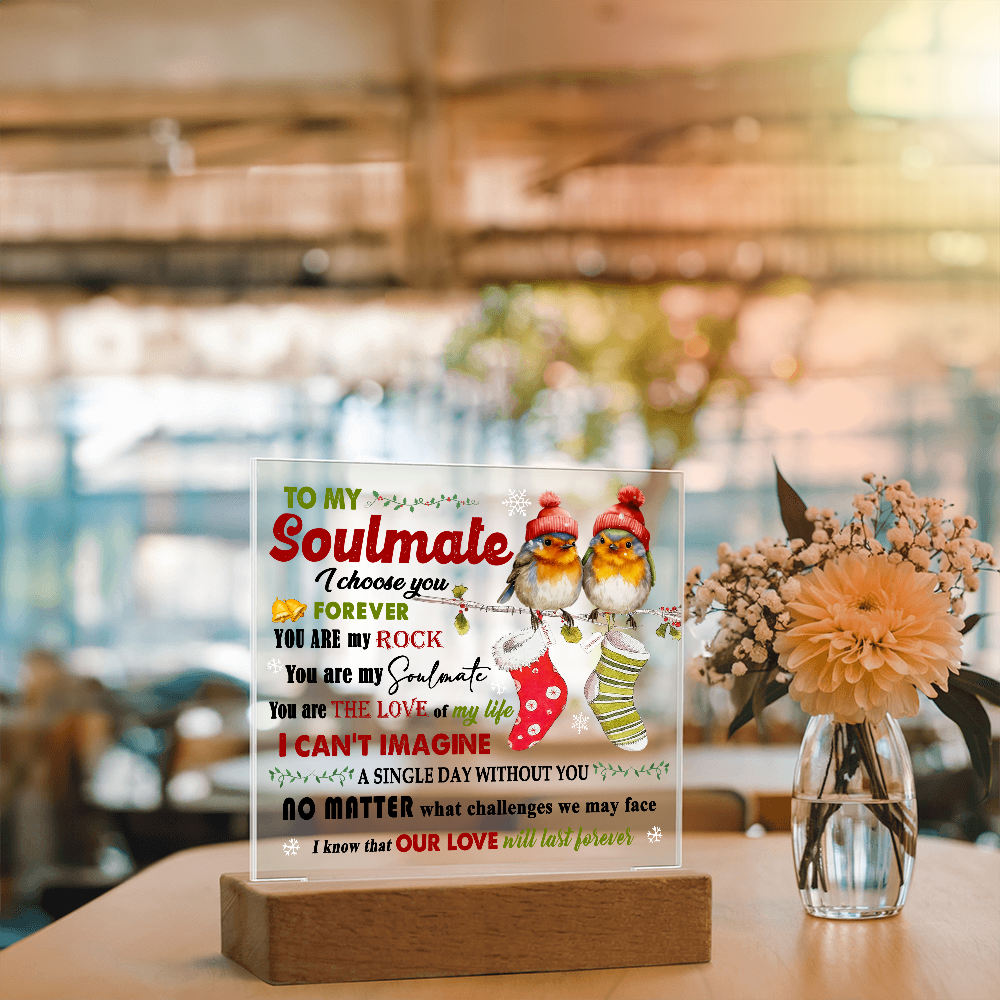 To My Soulmate Christmas Acrylic Plaque with LED Base – Romantic Holiday Gift
