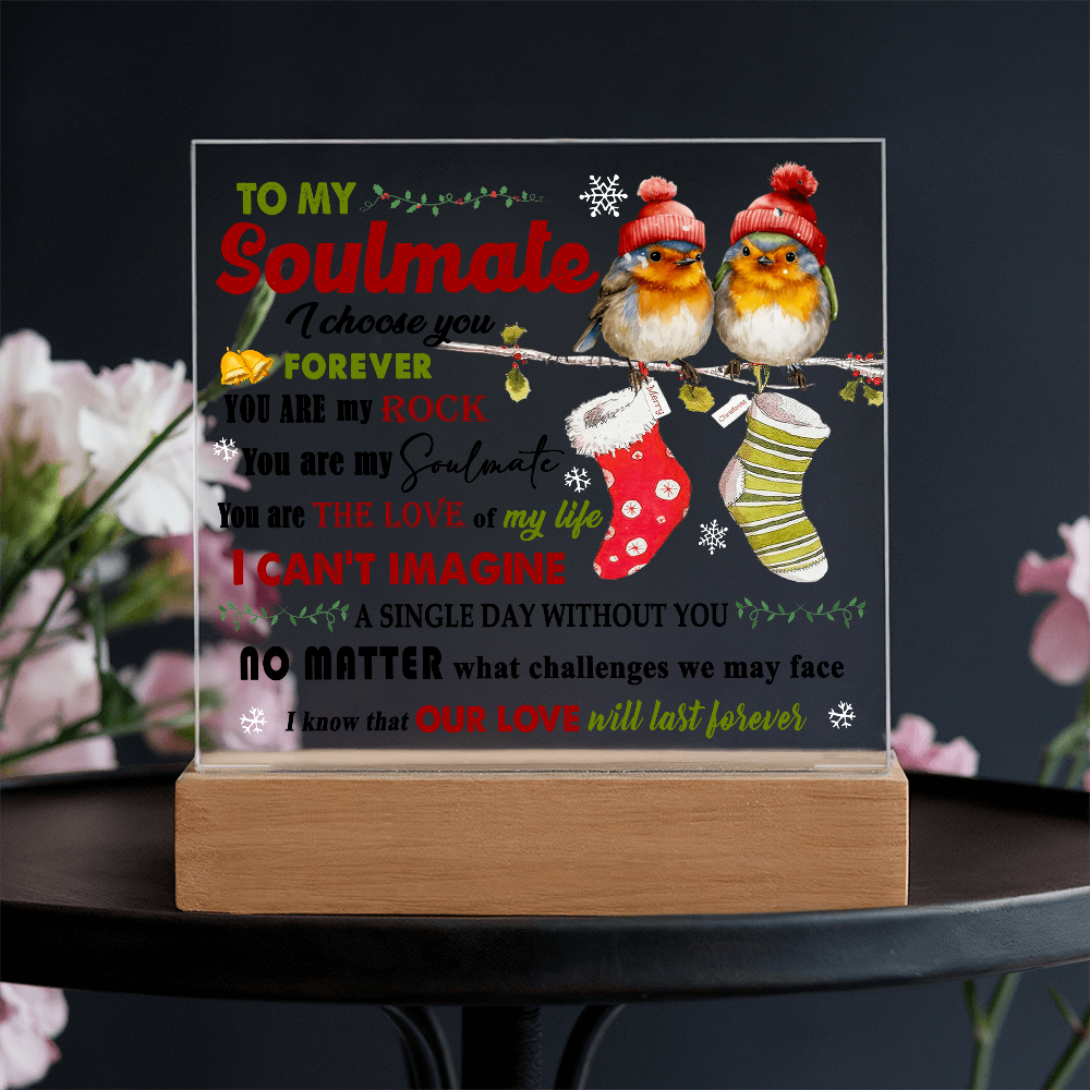 To My Soulmate Christmas Acrylic Plaque with LED Base – Romantic Holiday Gift