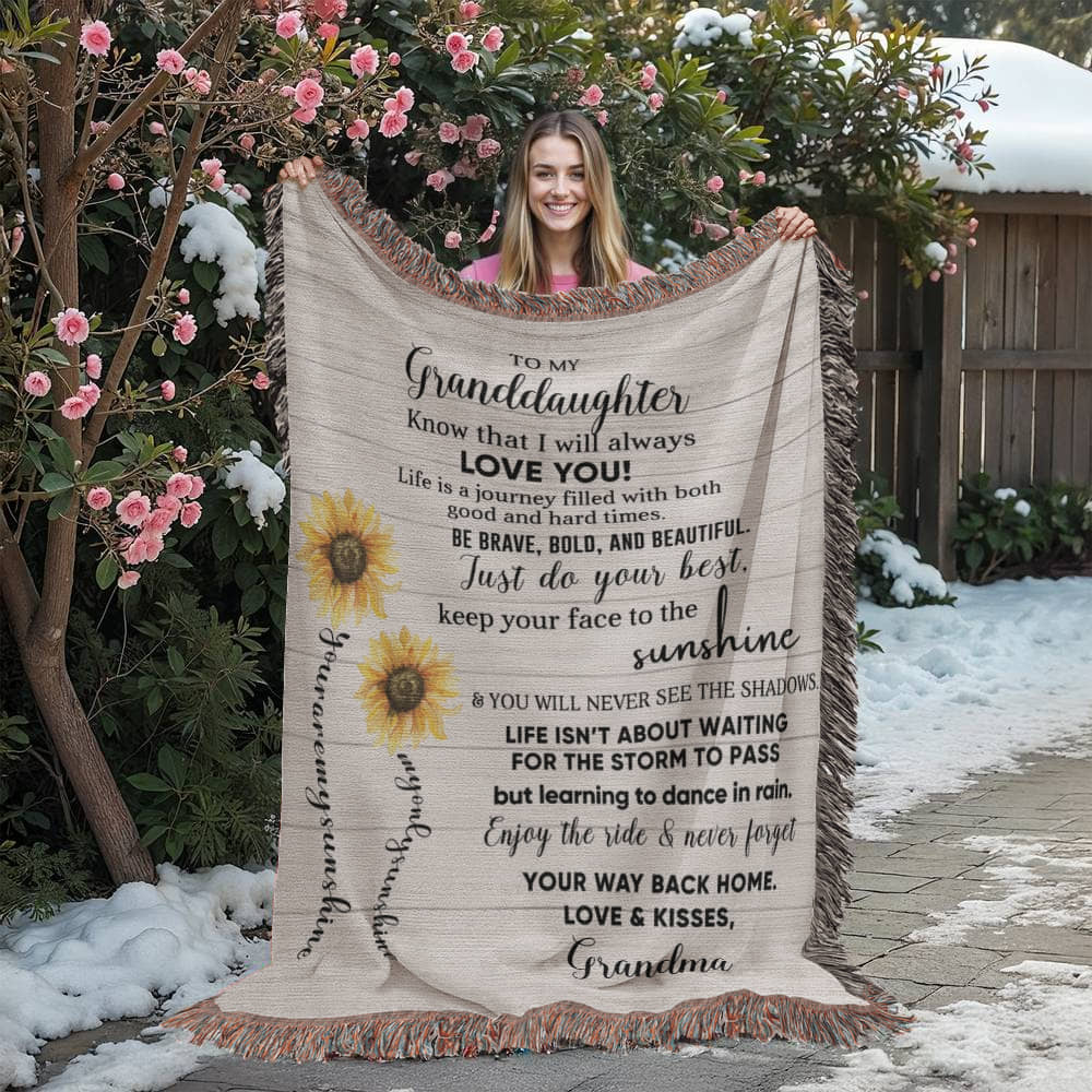 To My Granddaughter Be Brave, Bold and Beautiful - Life is Learning to Dance in the Rain Inspirational Heirloom Woven Blanket