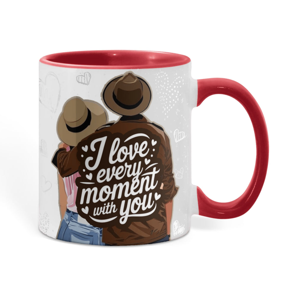 I Love Every Moment With You Mug – Romantic Couple Two-tone Color Accent Coffee Cup