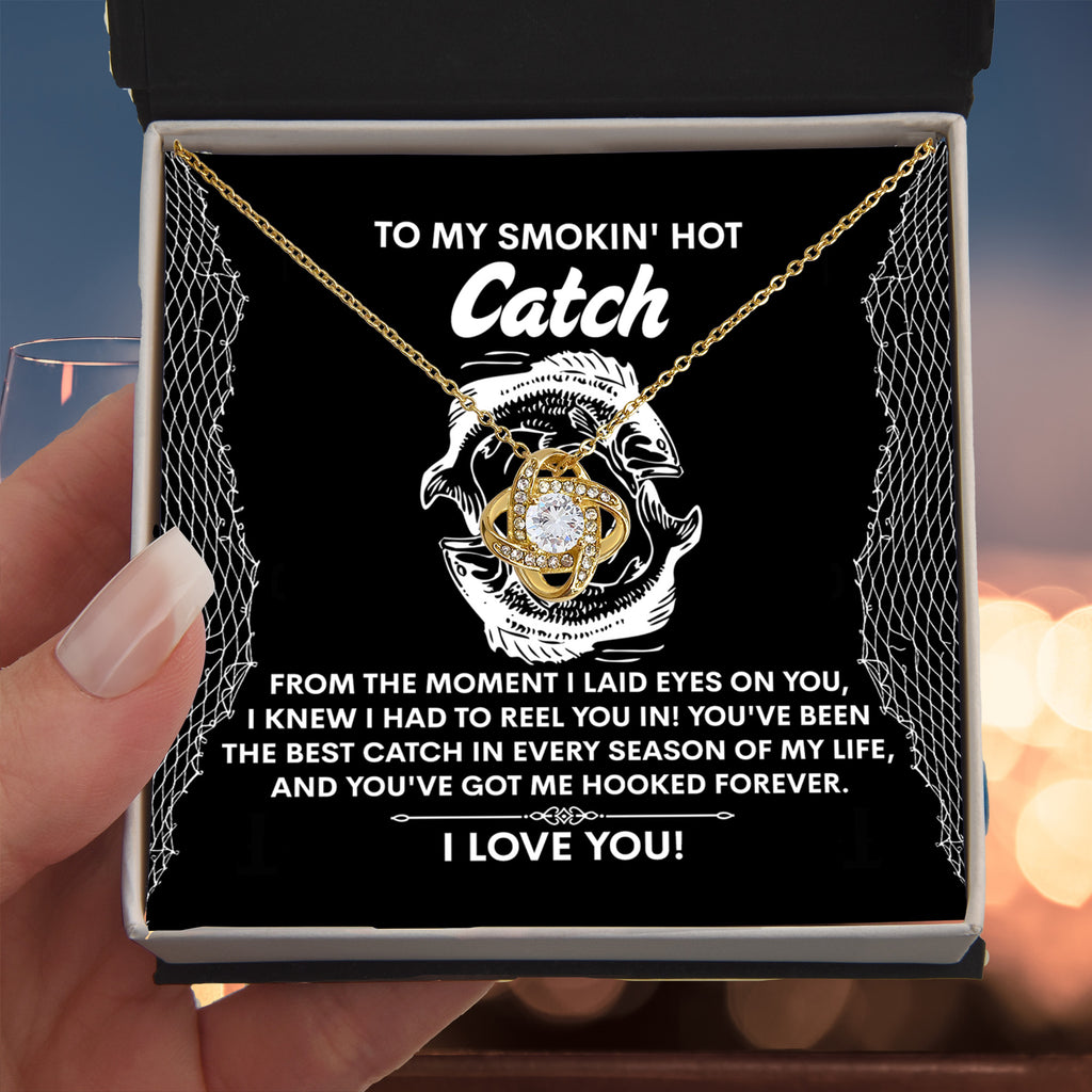 To My Soulmate - Best Catch - Hooked Me Forever Love Knot Necklace