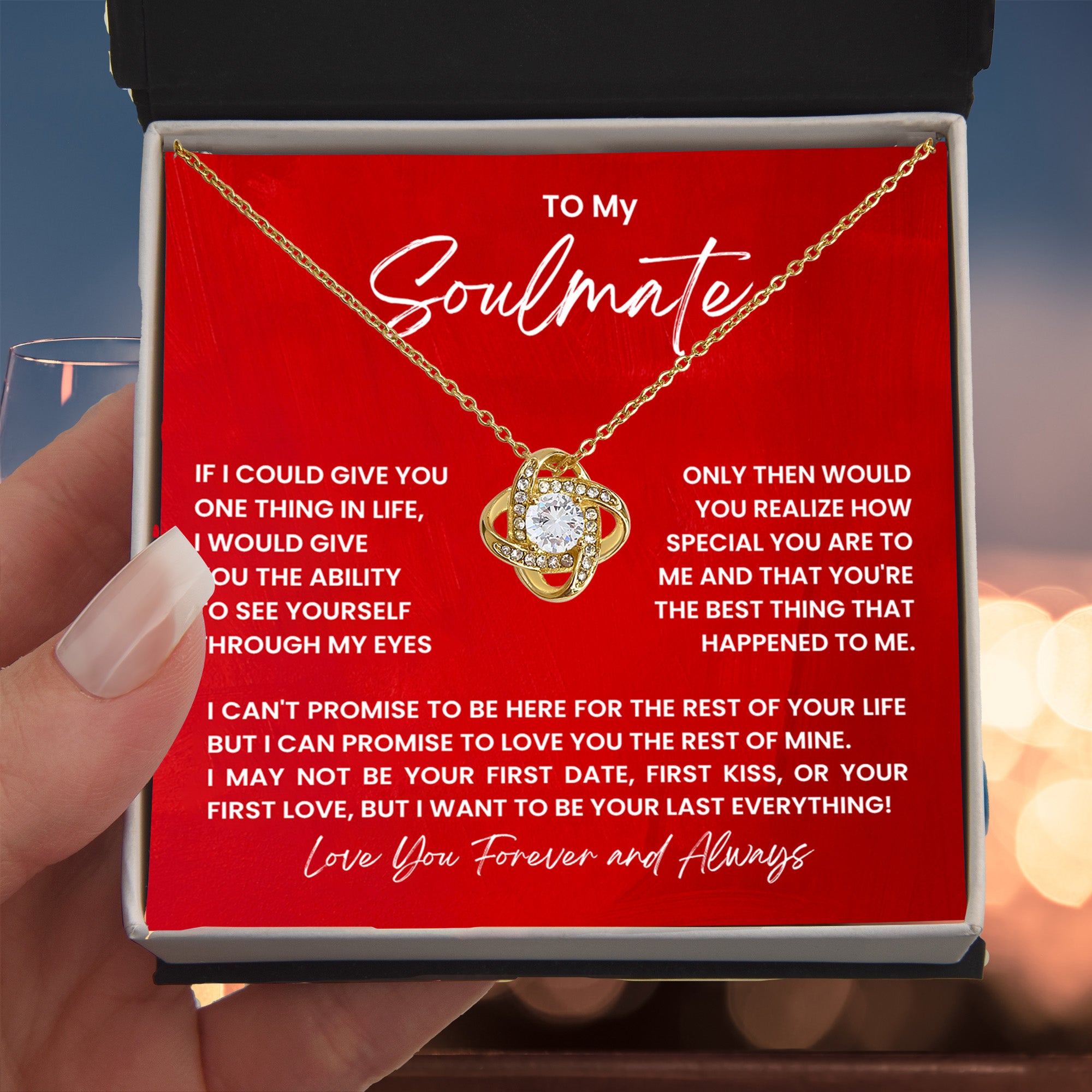 To my soulmate, I want to be your last everything!