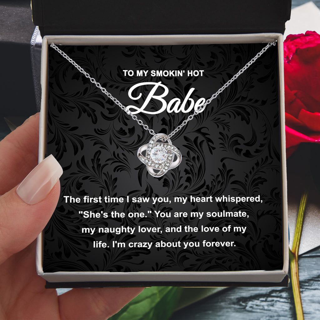 To My Smokin' Hot Babe – Love Knot Necklace | Romantic Gift for Girlfriend, Naughty Lover, Soulmate