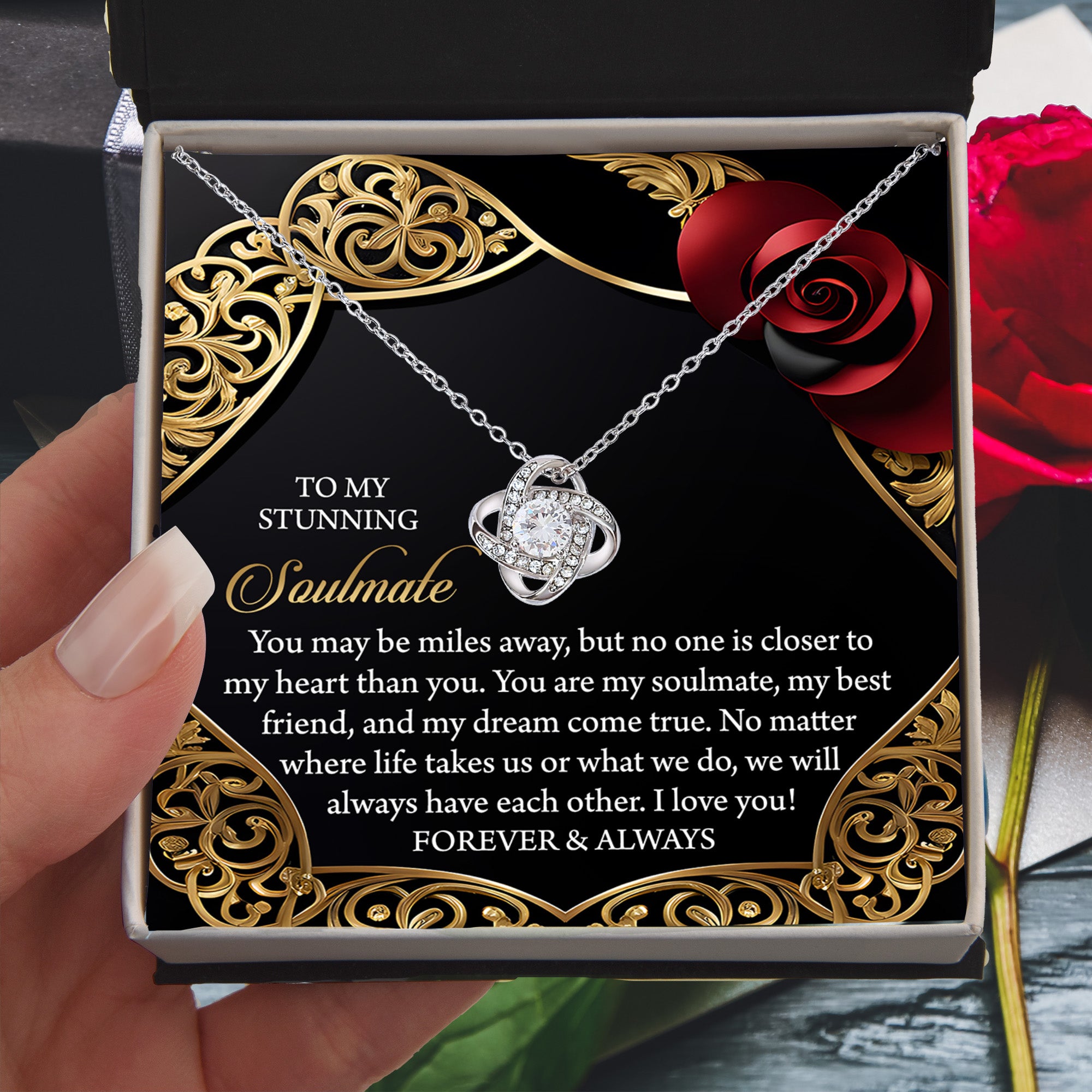 To My Stunning Soulmate - Miles Away, Yet Closer to My Heart - Love Knot Necklace with Romantic Message