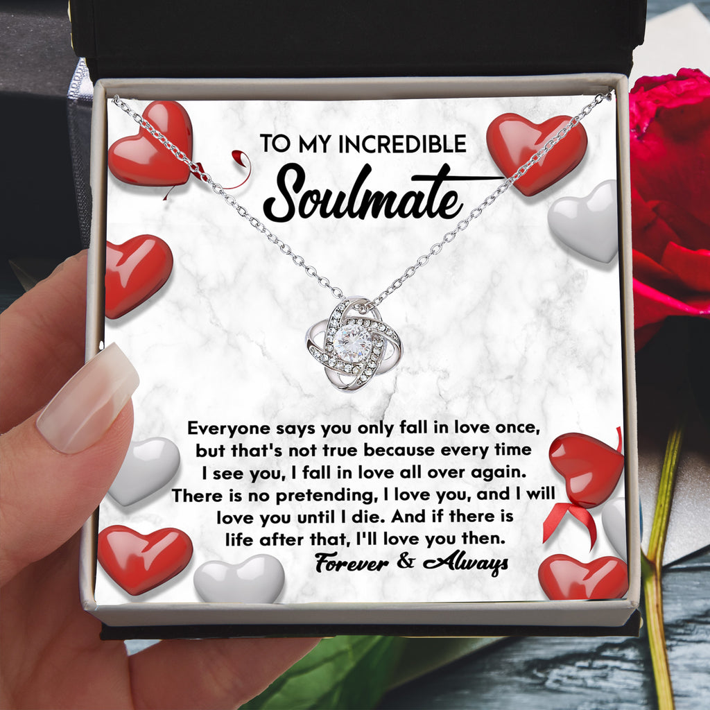 To My Incredible Soulmate – Fall in Love All Over Again - Love Knot Necklace with Heartfelt Message Card