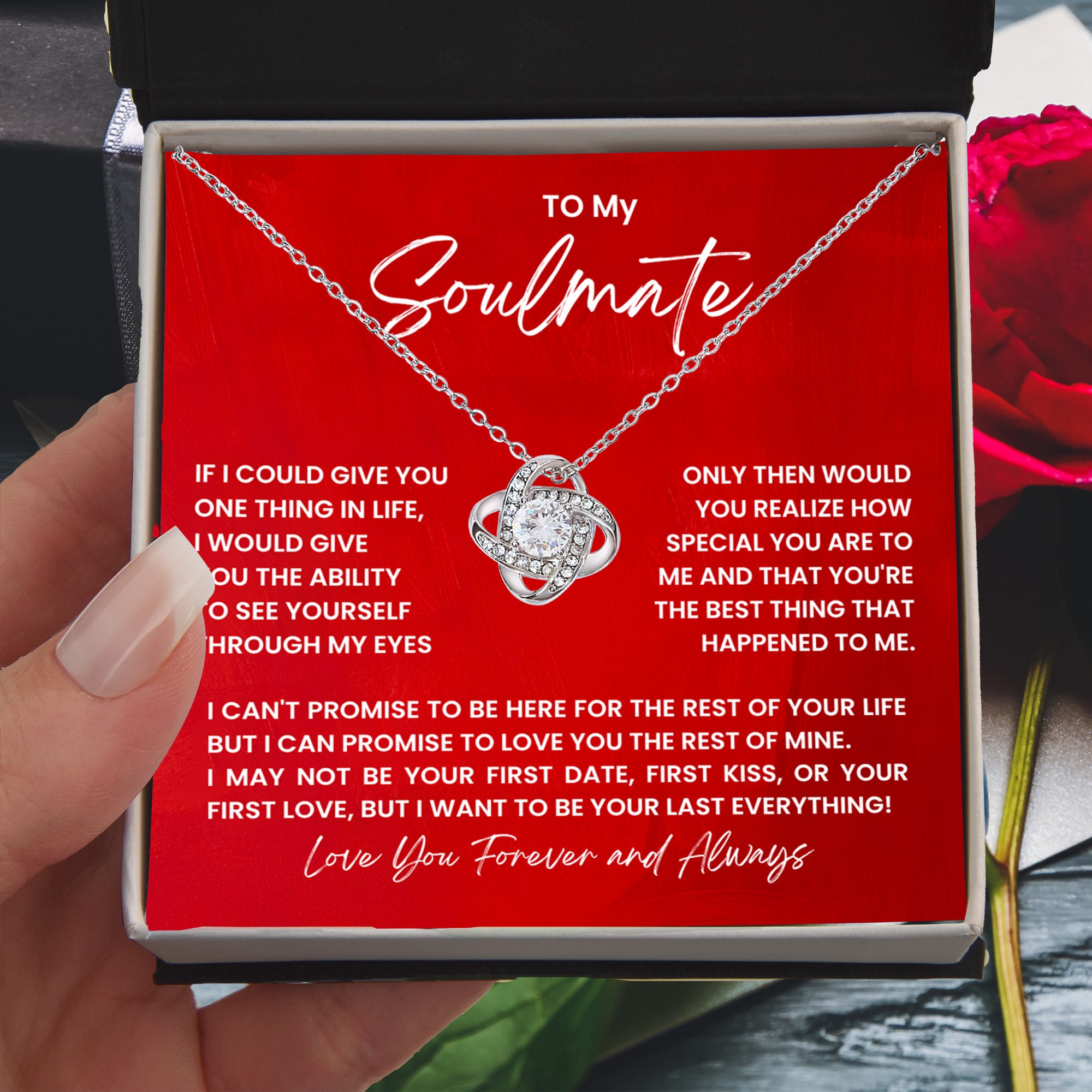 To my soulmate, I want to be your last everything!