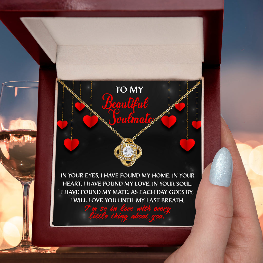 To My Beautiful Soulmate Love Knot Necklace – You Are My Home Forever Gift for Her