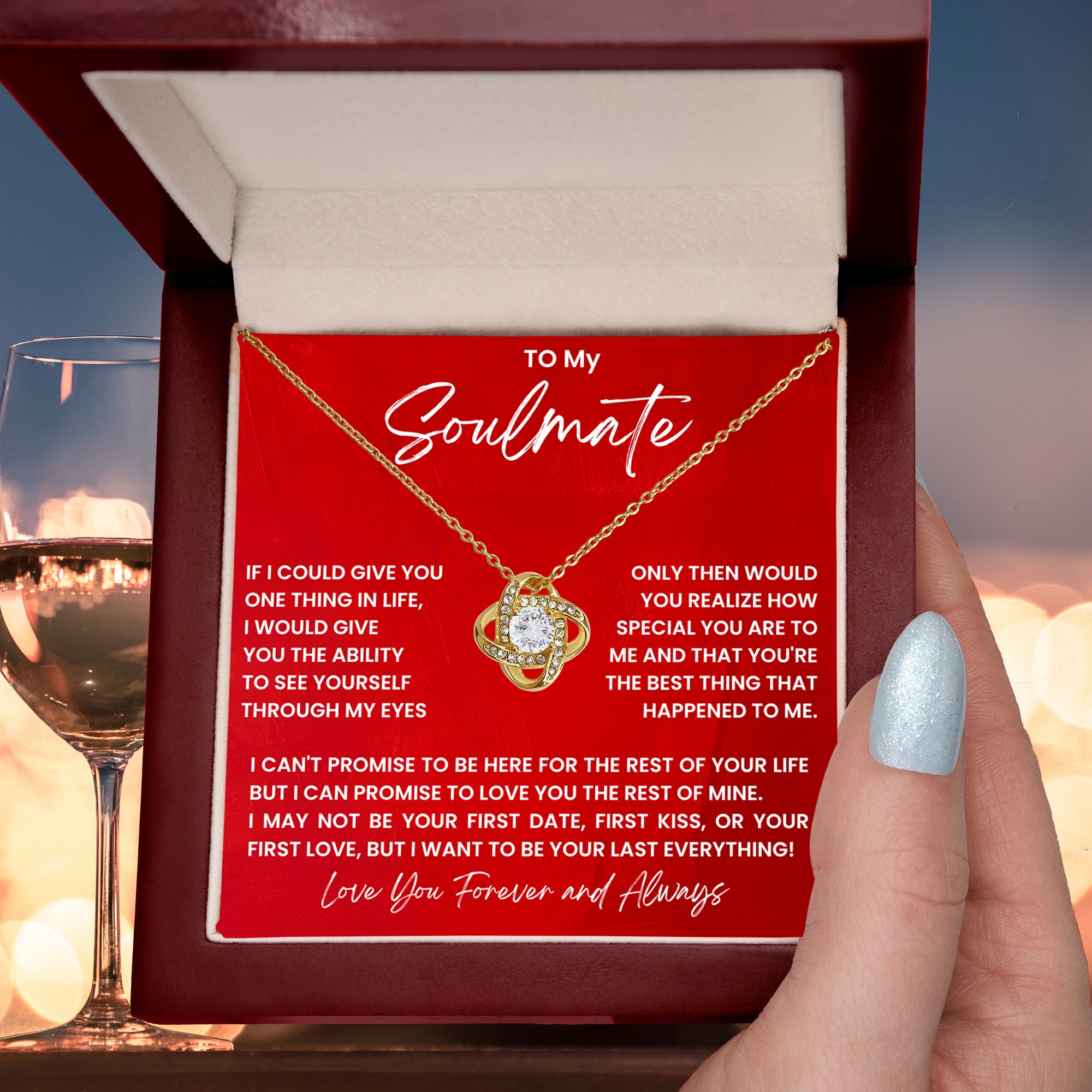 To my soulmate, I want to be your last everything!