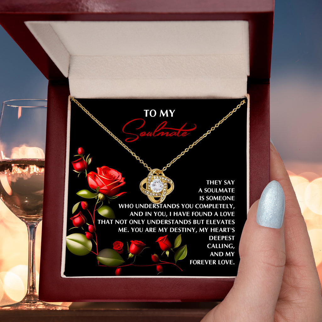 To My Soulmate - My Deepest Calling - Love Knot Necklace