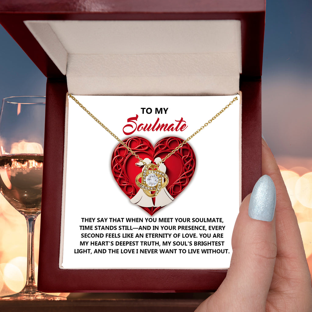 To My Soulmate - Time Stands Still - Love Knot Necklace with Heartfelt Message