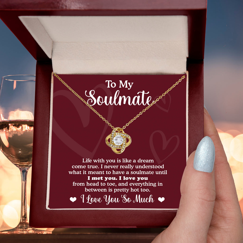 To My Soulmate – Dream Come True Romantic Gift for Her- Love Knot Necklace