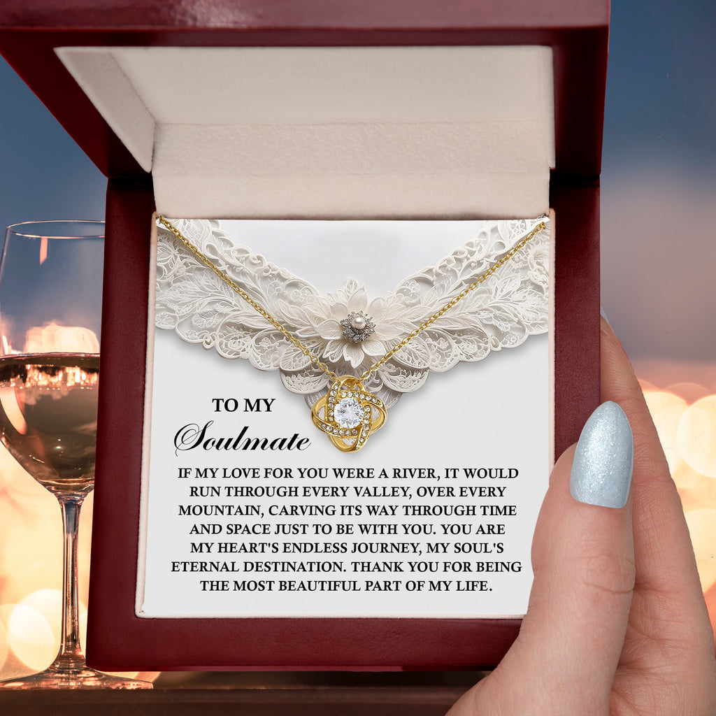 To My Soulmate - Soul's Eternal Destination - Love Knot Necklace with Heartfelt Message