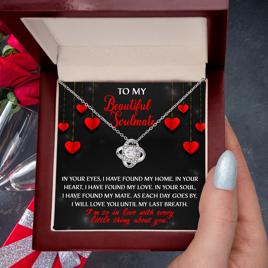 To My Beautiful Soulmate Love Knot Necklace – You Are My Home Forever Gift for Her