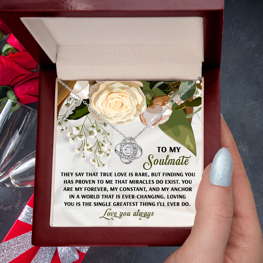 To My Soulmate - Miracles Exist - Love Knot Necklace with Heartfelt Message