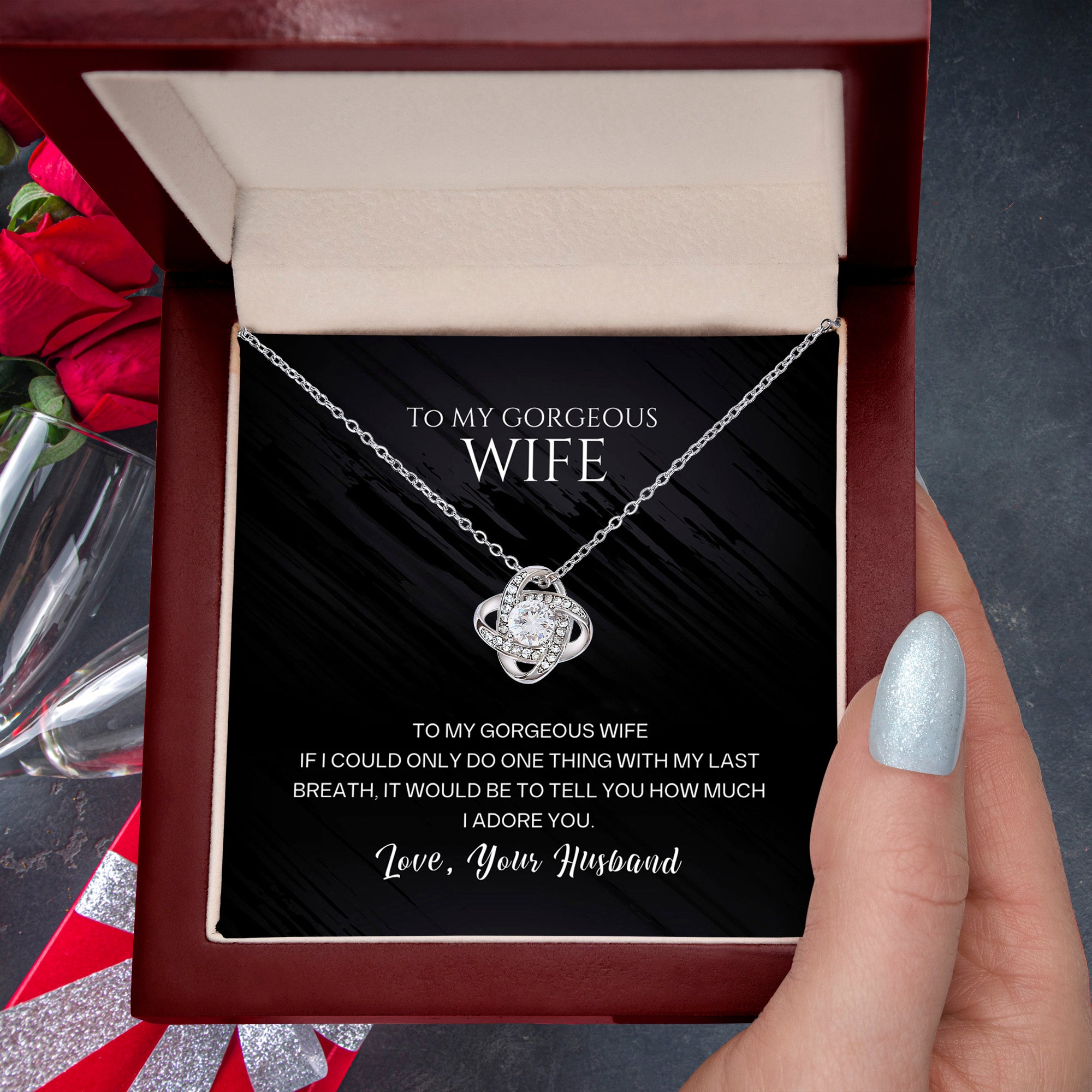 To my Gorgeous Wife, my Last Breath would be spent saying I Love You